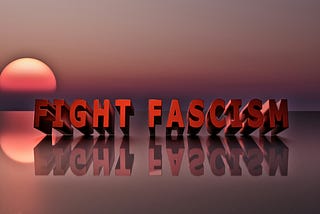 FIGHT FASCISM REFLECTING