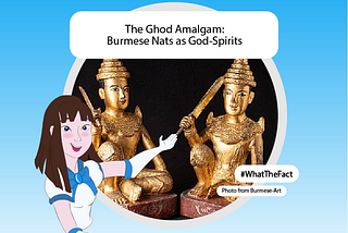 Burmese Nats as God-Spirits