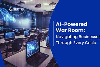 AI-Powered War Room: Navigating Businesses Through Every Crisis