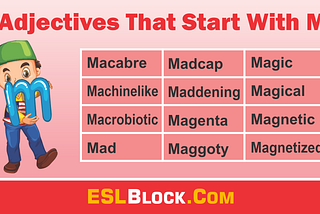 Adjectives That Start With M