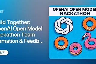OpenAI 开放模型黑客马拉松
