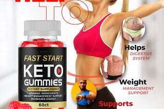 Fast start keto gummies (For Weight Loss) Does It Really Natural!