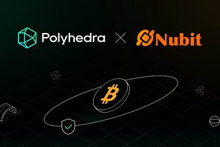 Polyhedra Network Partners with Nubit to Build the Trustless Future of the Bitcoin Ecosystem