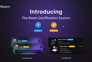 Roam Certification System and Why You Should Get Certified