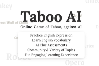 Taboo AI: Revolutionizing English Learning with Engaging Gameplay