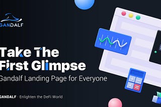 Take the First Glimpse — Gandalf Landing Page for Everyone