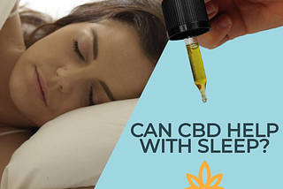 Improving Sleep With CBD Oil