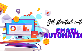 How to get started with email automation