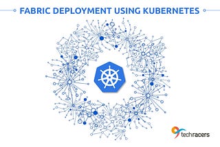 HyperLedger Fabric Setup On Kubernetes Cluster