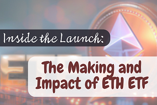 Explorando el lanzamiento del ETF de Ethereum: impacto y perspectivas