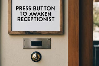 Press button to awaken receptionist