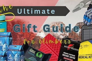 Ultimate Climber’s Gift Guide: 30 Gift Ideas Under $30