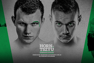 LIVE’’• “Fight Telecast: Jeff Horn vs. Tim Tszyu”(Livestream) — H,D