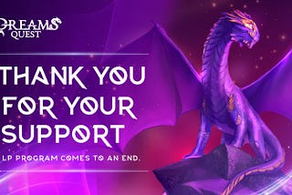 Dreams Quest Announces Closure of Its Loyalty Program