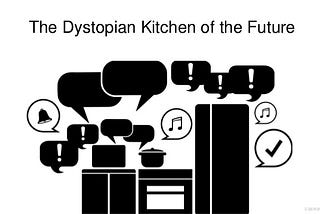 Image showing a kitchen silhouette with notifications from every appliance like the fridge, stove, pan