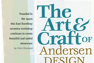 Colin Woodard’s History of Andersen Design