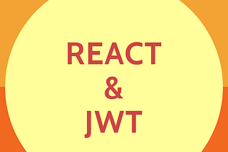 React & JWT Authentication — the right way!