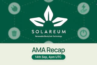 AMA Recap: Solareum