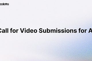 Seize the Moment: Join Codatta’s AI Video Submission Challenge and Earn 100 Points Per Video