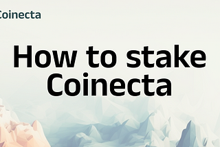 How to Stake Coinecta