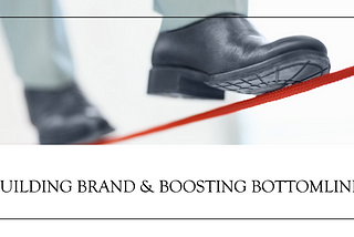 Balancing Brand and Bottom-line