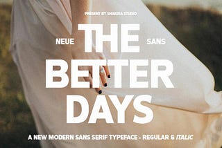 The Better Days Font