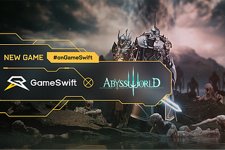 Enter the Abyss World on GameSwift: Open-World Dark Fantasy Action-RPG