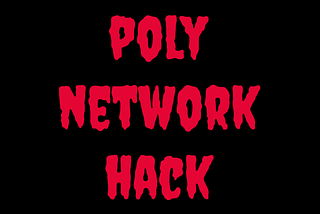 Poly Network Hack