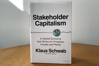 Reflections on Stakeholder Capitalism