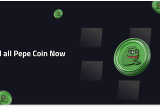 Sell all Pepe Coin Now