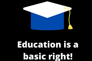 Education is a basic right