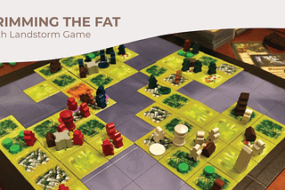 Trimming the Fat From Your Board Game Design with Landstorm