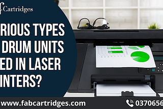 What are the Various Types of Drum Units Used in Laser Printers?