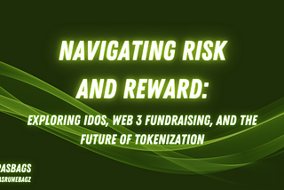 Navigating Risk and Reward