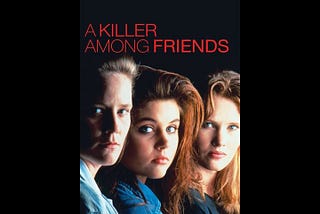 a-killer-among-friends-tt0104612-1
