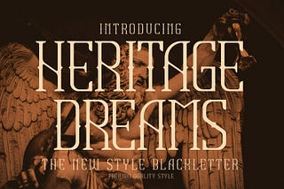 Heritage Dreams Font