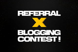 2 in 1: Join our Referral + Blogging Contest!