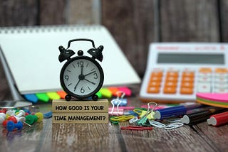 What is Time Management and Why is it Important?