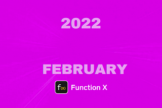 Function X February Hash Out