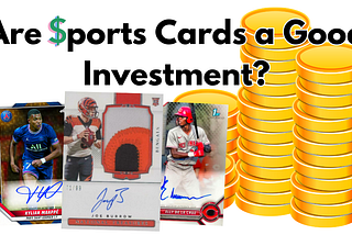 ChasingMajors.com — Are Sports Cards a Good Investment in 2024?