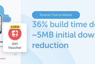 Traveloka Android Dynamic Feature Module: The Initial Migrated Modules