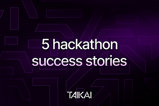 Hackathon success stories: 5 companies that started from hackathons