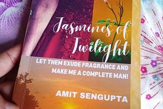 Book Jasmines of Twilight by Amit Sengupta