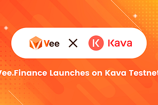 Vee.Finance Launches on Kava Testnet