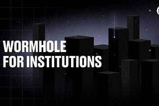 机构加速迈向链上金融，AMD、GoogleCloud 等众多机构为何纷纷选择与 Wormhole 合作？