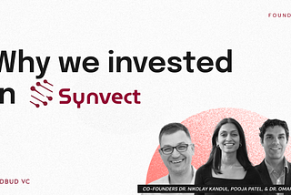 Why We Invested in Synvect