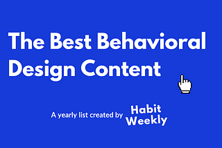 The Best Behavioral Design Content