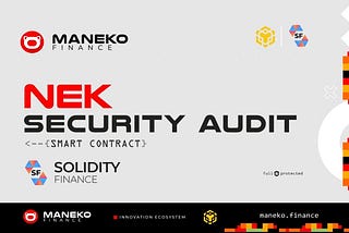 Completed our code security audit for MaNEKO.Finance!