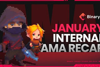 BinaryX January 2024 AMA Recap: Celebrating Growth, Overcoming Challenges, and Setting the Stage…