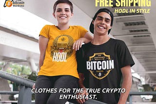 The Bitcoin Wardrobe, Your Crypto Merchandise Store, We accept over 130 currencies and 650+…